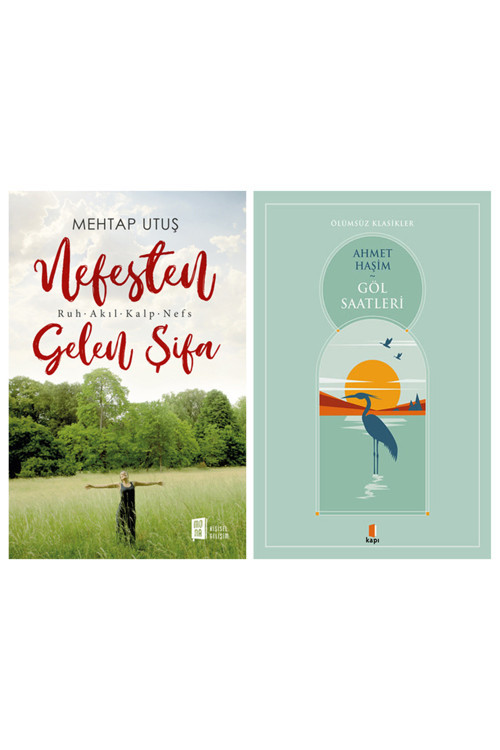 Nefesten Gelen Şifa + Göl Saatleri