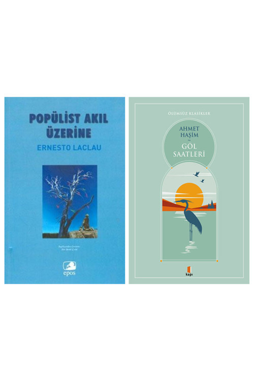 Popülist Akıl Üzerine + Göl Saatleri