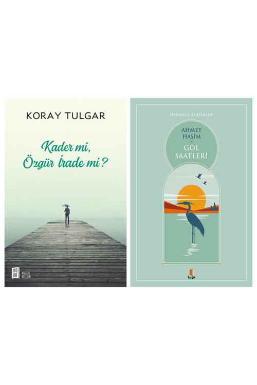 Kader Mi, Özgür İrade Mi? + Göl Saatleri