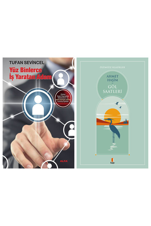 Yüz Binlerce İş Yaratan Adam + Göl Saatleri