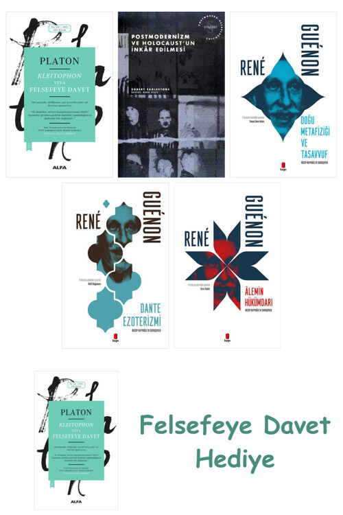 Kleitophon Veya Felsefeye Davet + Postmodernizm Ve Holocaust'Un İnkâr Edilmesi + Doğu Metafiziği ...