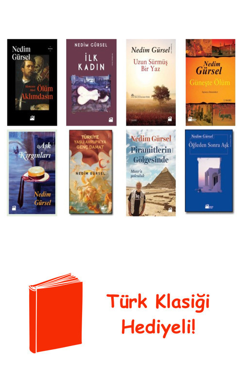 Nedim Gürsel 8 Kitap Seti + Türk Klasiği Hediye
