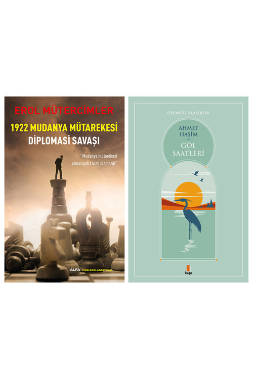 1922 Mudanya Mütarekesi Diplomasi Savaşı + Göl Saatleri