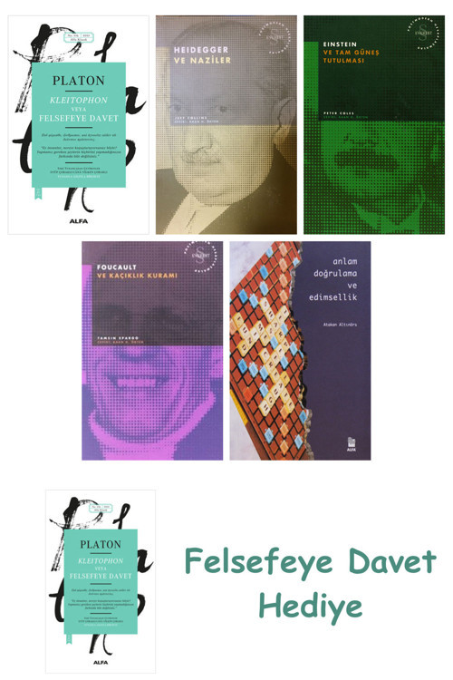 Kleitophon Veya Felsefeye Davet + Heidegger Ve + Doğu Metafiziği Ve Tasavvuf + Foucault V...