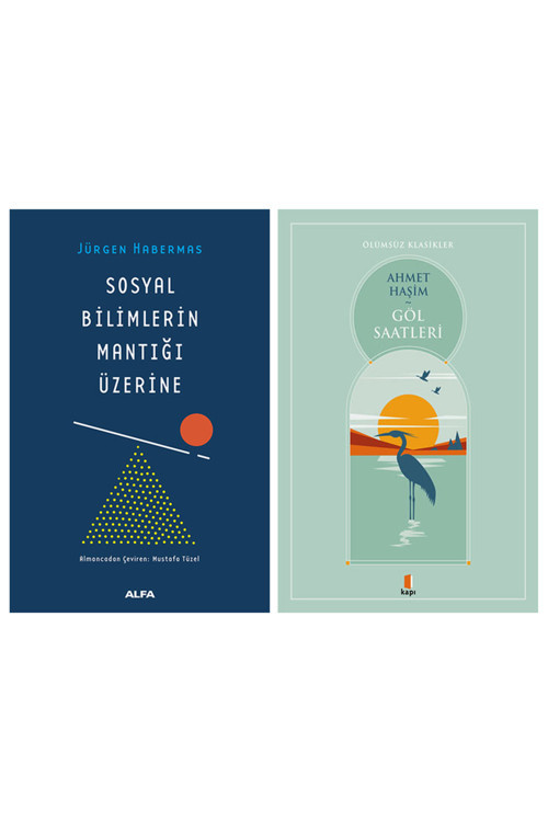 Sosyal Bilimlerin Mantığı Üzerine + Göl Saatleri