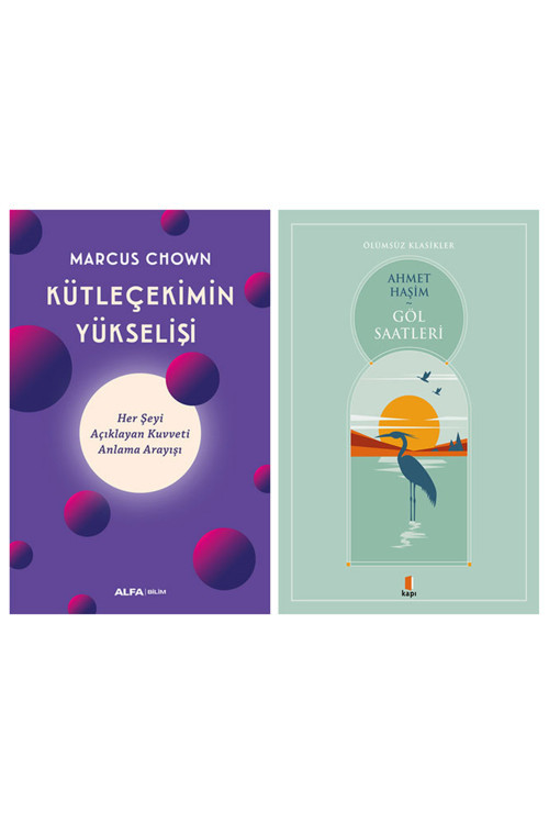 Kütleçekimin Yükselişi + Göl Saatleri