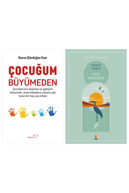 Çocuğum Büyümeden + Göl Saatleri