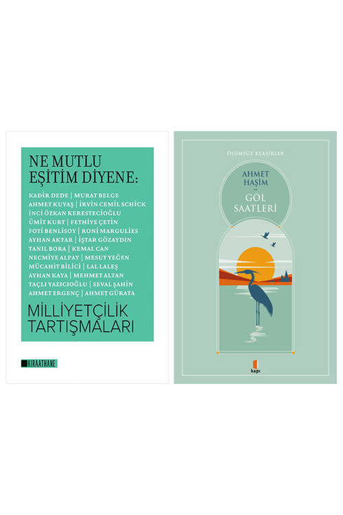 Ne Mutlu Eşitim Diyene : Milliyetçilik Tartışmaları + Göl Saatleri