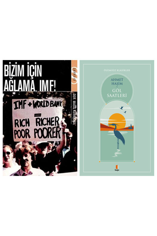 Bizim İçin Ağlama, Imf! + Göl Saatleri