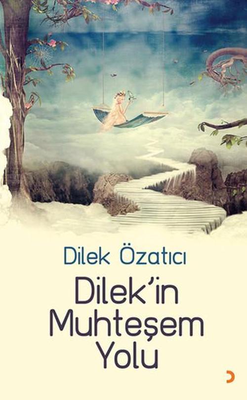 Dilek'in Muhteşem Yolu