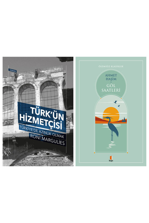 Türk’Ün Hizmetçisi + Göl Saatleri