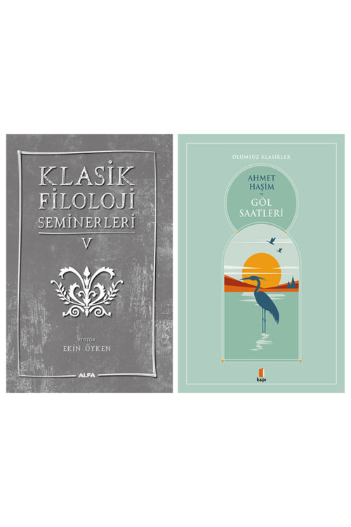 Klasik Filoloji Seminerleri 5 + Göl Saatleri