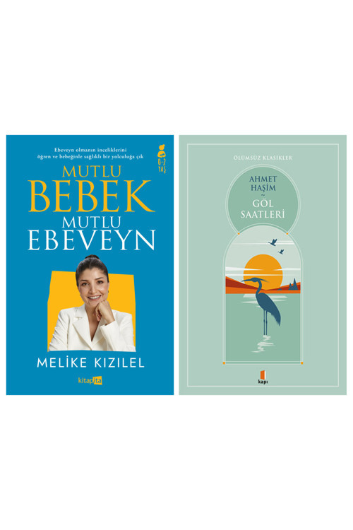 Mutlu Bebek Mutlu Ebeveyn + Göl Saatleri