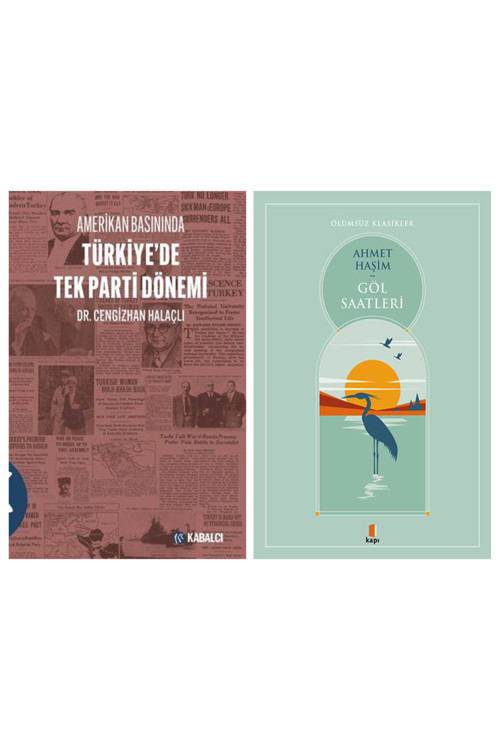 Amerikan Basınında Türkiye’De Tek Parti Dönemi + Göl Saatleri