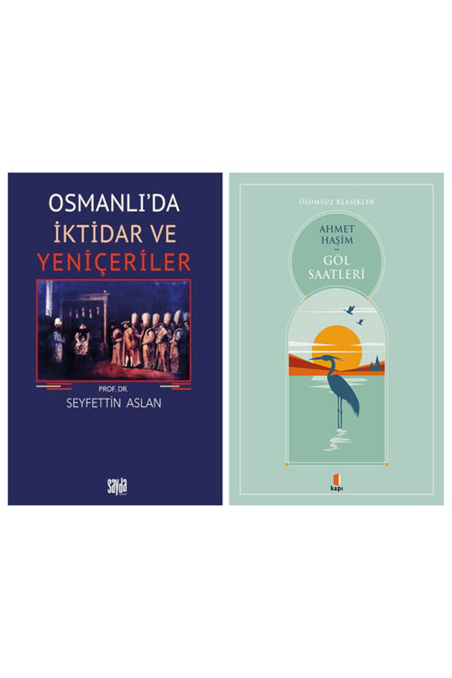 Osmanlı’Da İktidar Ve Yeniçeriler + Göl Saatleri