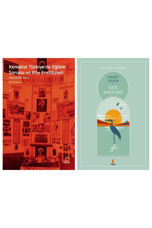 Kemalist Türkiye'De Eğitim Sorunu Ve Köy Enstitüleri + Göl Saatleri