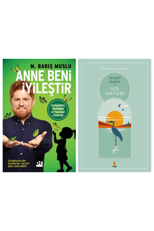 Anne Beni İyileştir + Göl Saatleri