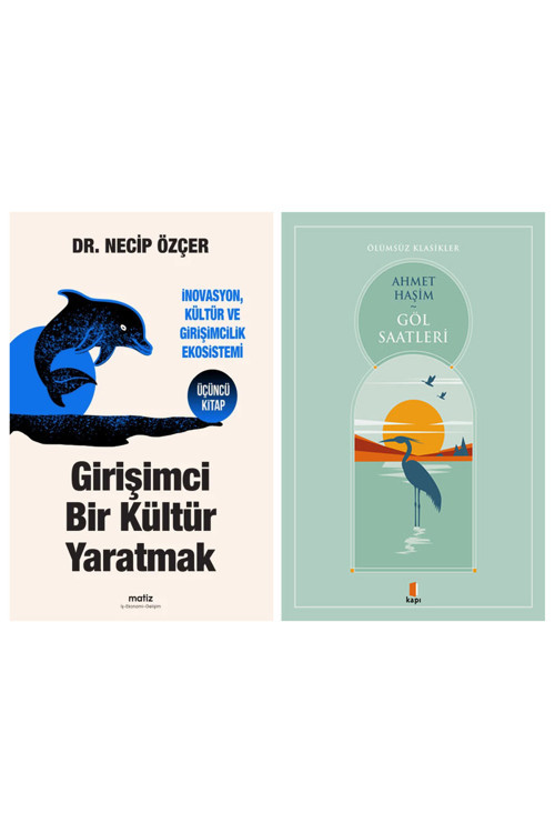 Girişimci Bir Kültür Yaratmak + Göl Saatleri