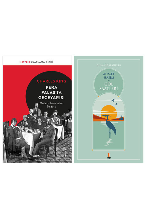 Pera Palas'Ta Geceyarısı + Göl Saatleri