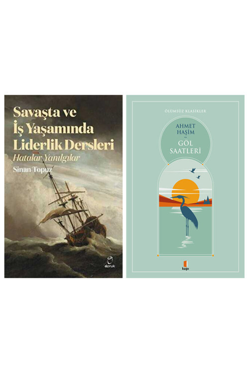 Savaşta Ve İş Yaşamında Liderlik Dersleri + Göl Saatleri