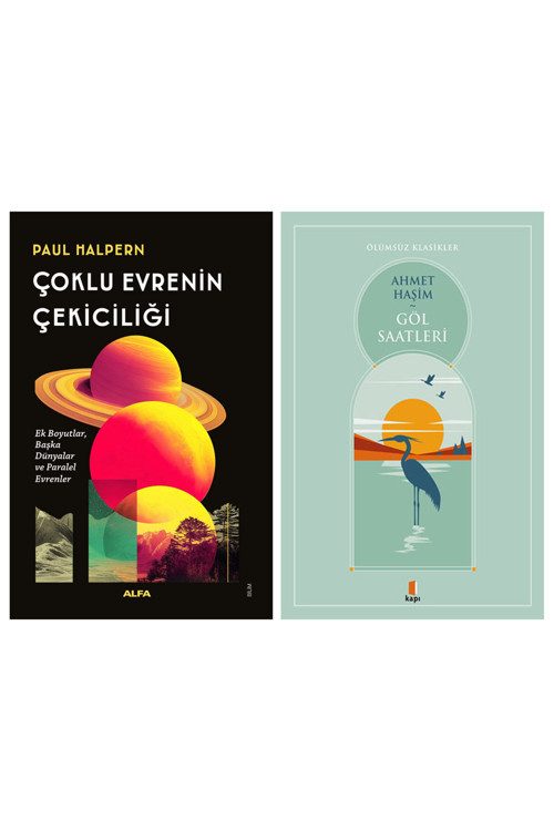 Çoklu Evrenin Çekiciliği + Göl Saatleri