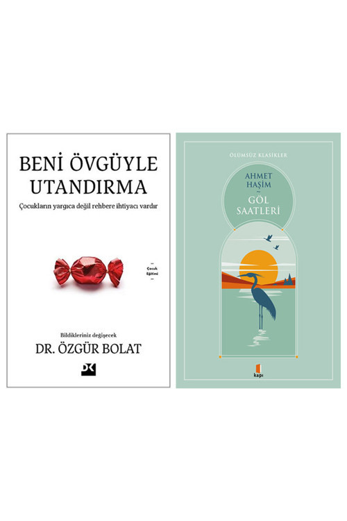 Beni Övgüyle Utandırma + Göl Saatleri