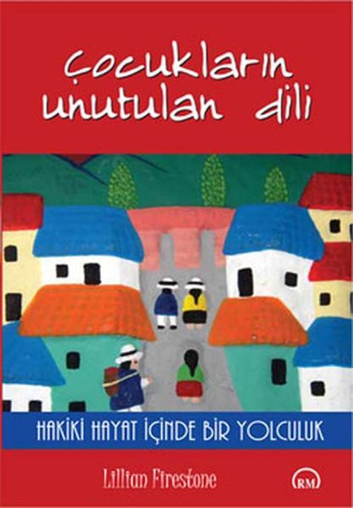 Çocukların Unutulan Dili