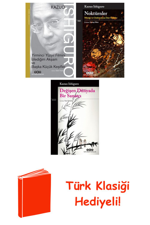 Kazuo Ishiguro 3 Kitap Seti + Türk Klasiği Hediye