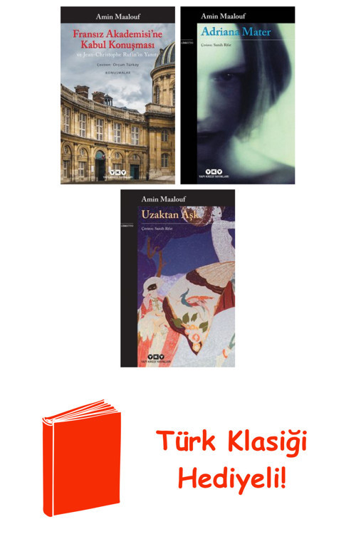 Amin Maalouf 3 Kitap Seti + Türk Klasiği Hediye