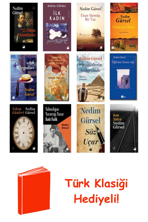 Nedim Gürsel 14 Kitap Seti + Türk Klasiği Hediye