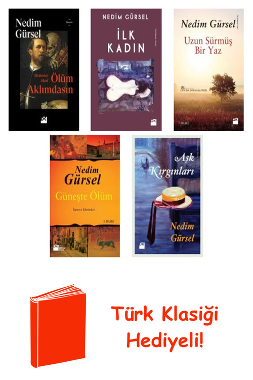 Nedim Gürsel 5 Kitap Seti + Türk Klasiği Hediye