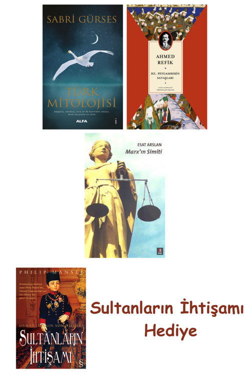 Türk Mitolojisi + Hz. Peygamberin Savaşları + Marx'In Simiti + H... + Sultanların İhtişamı