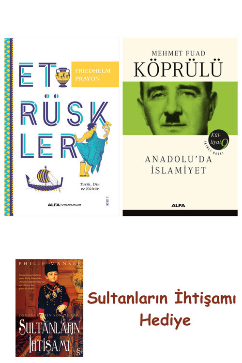 Etrüskler + Mehmet Fuad Köprülü Külliyatı 9 + Her Şeyin Anlamı