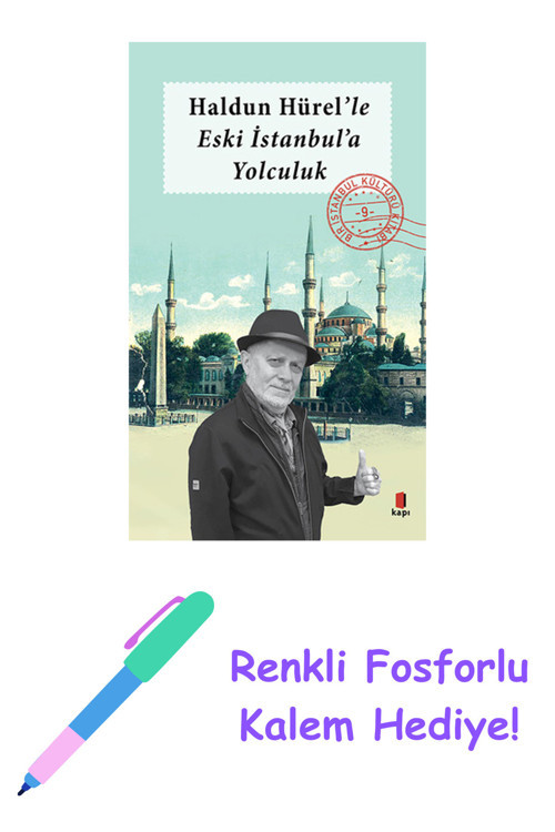 Haldun Hürel'Le Eski İstanbul'A Yolculuk + Yapışkanlı Not Kağıdı