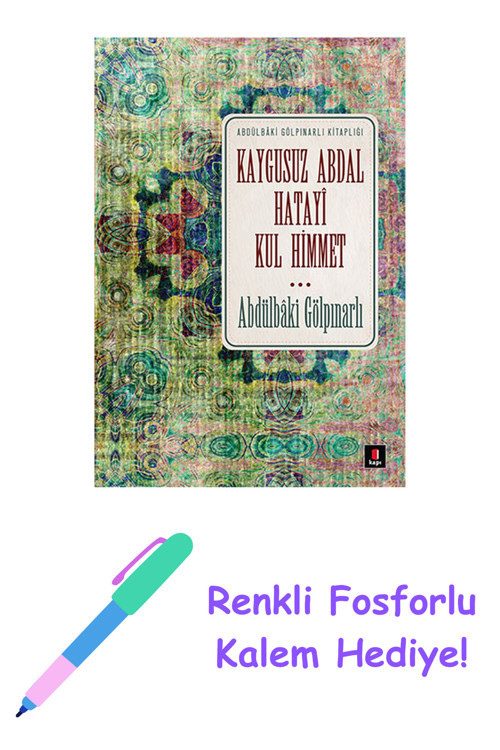 Kaygusuz Abdal, Hatayî, Kul Himmet + Yapışkanlı Not Kağıdı