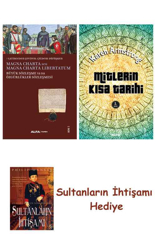 Büyük Sözleşme Ya Da Özgürlükler Sözleşmesi + Mitlerin Kısa Tari... + Sultanların İhtişamı