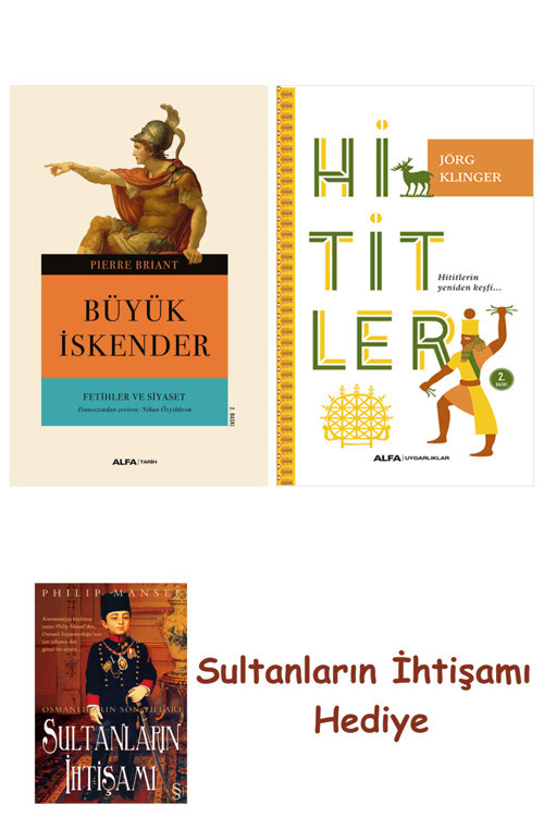 Büyük İskender Fetihler Ve Siyaset + Hititler + Her Şeyin Anlamı