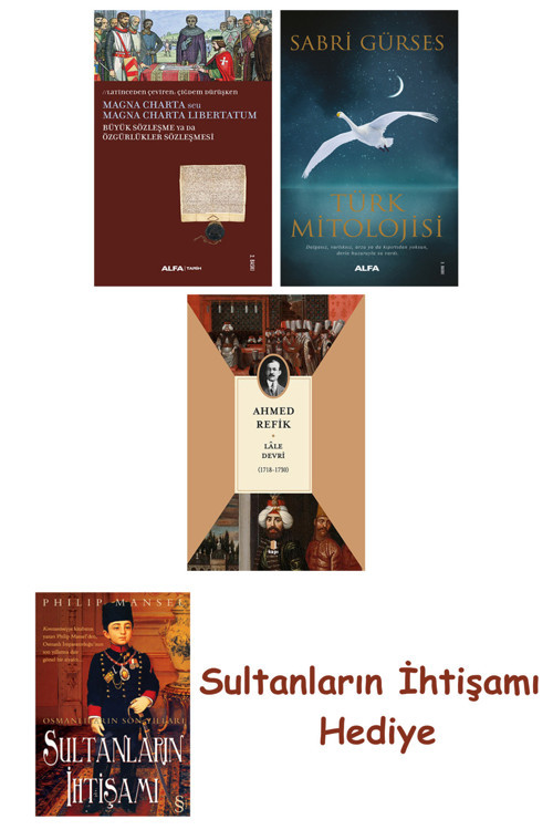 Büyük Sözleşme Ya Da Özgürlükler Sözleşmesi + Türk Mitolojisi + ... + Sultanların İhtişamı