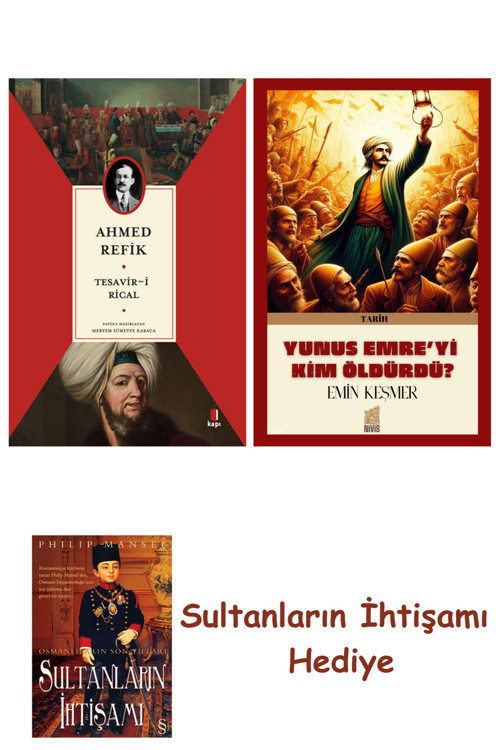 Tesavir-İ Rical + Yunus Emre’Yi Kim Öldürdü ? + Her Şeyin Anlamı