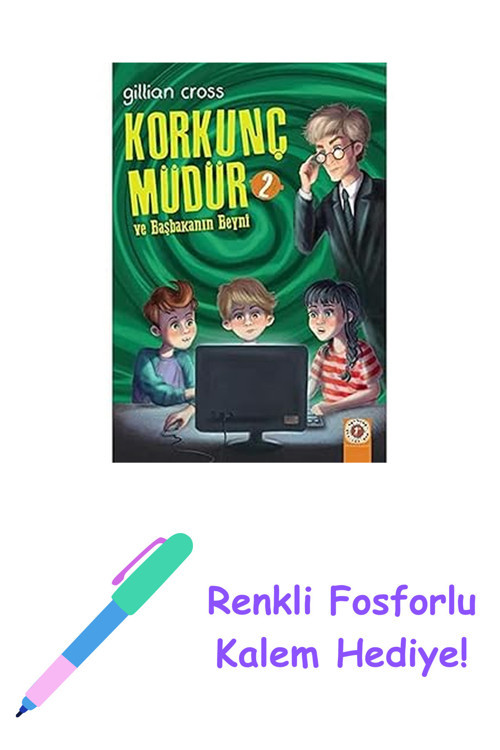Korkunç Müdür 2 - Ve Başbakanın Beyni: Ve Başkanın Beyni + Renkli Fosforlu Kalem