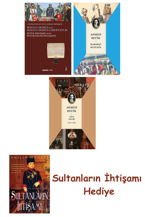 Büyük Sözleşme Ya Da Özgürlükler Sözleşmesi + Kabakçı Mustafa + ... + Sultanların İhtişamı