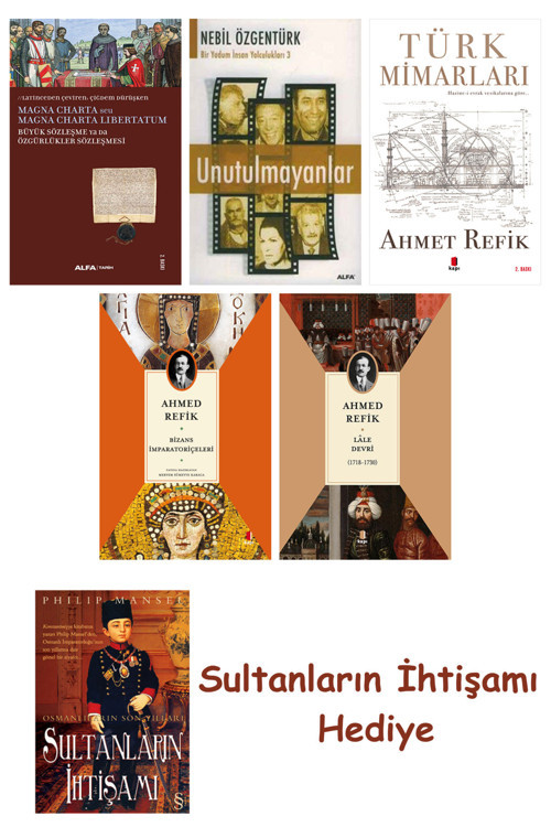 Büyük Sözleşme Ya Da Özgürlükler Sözleşmesi + Unutulmayanlar + T... + Sultanların İhtişamı