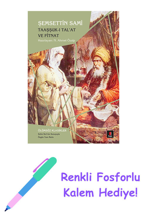 Taaşşuk-I Tal'At Ve Fitnat + Yapışkanlı Not Kağıdı