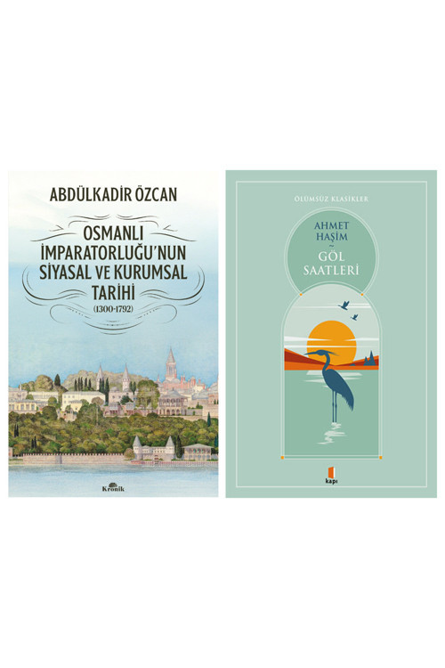 Osmanlı İmparatorluğu'Nun Siyasal Ve Kurumsal Tarihi (1300-1792) + Göl Saatleri