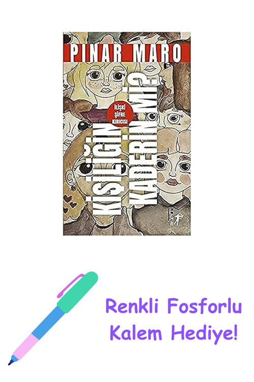 Kişiliğin Kaderin Mi?: İlişki Şifre Kırıcısı + Renkli Fosforlu Kalem