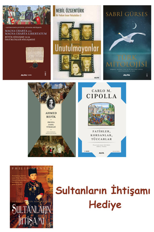 Büyük Sözleşme Ya Da Özgürlükler Sözleşmesi + Unutulmayanlar + T... + Sultanların İhtişamı