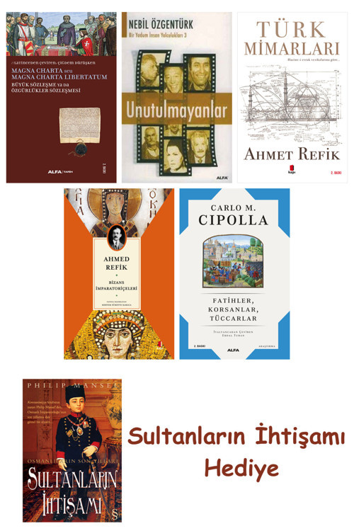 Büyük Sözleşme Ya Da Özgürlükler Sözleşmesi + Unutulmayanlar + T... + Sultanların İhtişamı