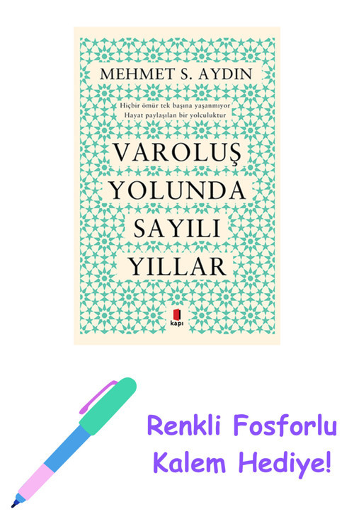 Varoluş Yolunda Sayılı Yıllar + Yapışkanlı Not Kağıdı