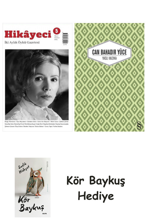 Hikayeci - 5 + Yaslı Mızıka + Kör Baykuş