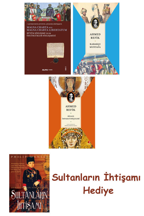 Büyük Sözleşme Ya Da Özgürlükler Sözleşmesi + Kabakçı Mustafa + ... + Sultanların İhtişamı